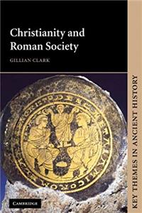 e-Book Christianity and Roman Society (Key Themes in Ancient History) download