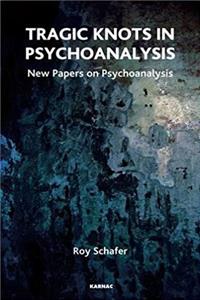 e-Book Tragic Knots in Psychoanalysis: New Papers on Psychoanalysis download