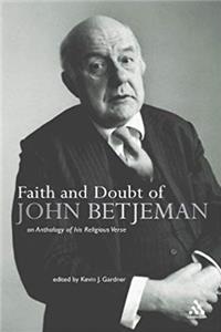 e-Book Faith And Doubt of John Betjeman: An Anthology of Betjeman's Religious Verse download