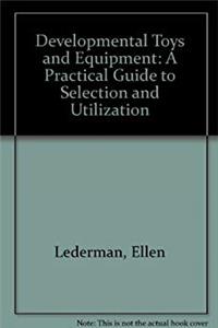 e-Book Developmental Toys and Equipment: A Practical Guide to Selection and Utilization download