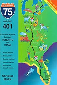 e-Book I-75 and the 401: A Traveler's Guide Between Toronto and Miami download