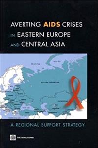 e-Book Averting AIDS Crises in Eastern Europe and Central Asia: A Regional Support Strategy download