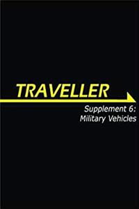 e-Book Traveller Supplement 6: Military Vehicles (Traveller Sci-Fi Roleplaying) download