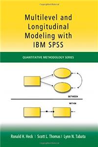 e-Book Multilevel and Longitudinal Modeling with IBM SPSS (Quantitative Methodology Series) download
