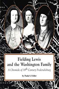 e-Book Fielding Lewis and the Washington Family: A Chronicle of 18th Century Fredericksburg download