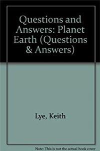 e-Book Questions and Answers: Planet Earth (Questions and Answers) (Questions  Answers) download