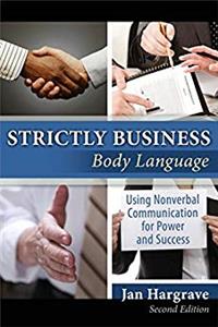 e-Book Strictly Business: Body Language: Using Nonverbal Communication for Power and Success download